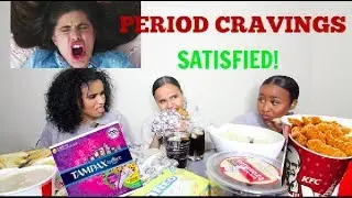 PERIOD CRAVINGS MUKBANG | Osh and Akela