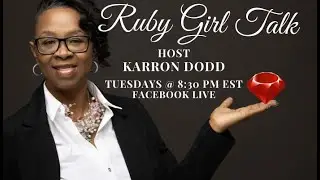 Ruby Girl Talk with Dr. Nora Shariff Borden