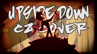 UPSIDE DOWN //CZ COVER//