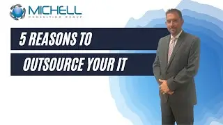 5 Reasons to Oursource Your IT