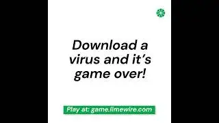 Introducing: The LimeWire Game
