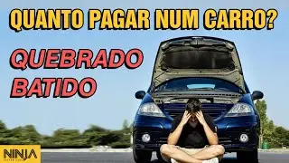 QUANTO VALE um CARRO BATIDO / QUEBRADO?