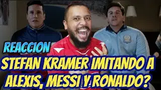 REACCI&Oacute;N | STEFAN KRAMER IMITANDO A ALEXIS S&Aacute;NCHEZ, MESSI y CRISTIANO RONALDO 🔥🐐 ES &Eacute;PICO! 🤣