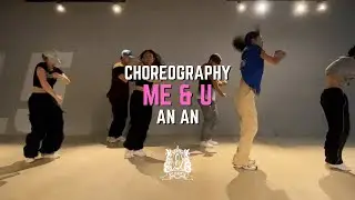 AN AN | Me & U - Tems | @oschoolofficial