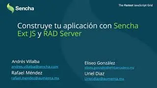 Construye una aplicación en 20 Minutos con Sencha Ext Js y Rad Server