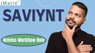 Kelvins Workflow Role in Saviynt | Saviynt Online Tutorial | Saviynt Training | Saviynt | iMatix