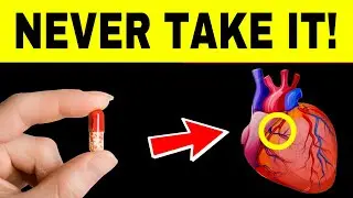 THIS POPULAR SUPPLEMENT ATTACKS THE HEART! 9 Dangerous Supplements You Should NEVER Take!