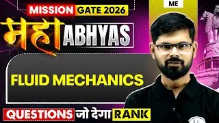 Fluid Mechanics : Most Asked Questions | Mechanical & Chemical Engineering | GATE 2026 Maha Abhyas