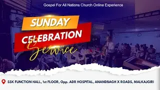 Join us for a Sunday Celebration Service | 5th March 2023 | GFAN Church