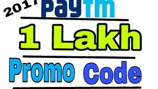 Paytm promo code 2017 1 lakh cashback