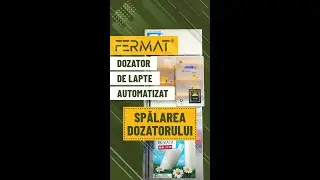 FERMAT | Dozator de lapte automatizat - Spălarea dozatorului | Fermag