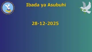 2025-12-28 AM || Kuadhimishwa Wakati Damu Inanena Mambo Mazuri Zaidi