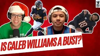 Is Caleb Williams A Bust? | E131 |