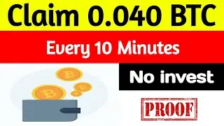 Claim 0.040 BTC Every 10 Minutes / Highest paying Crypto faucet / instant withdraw