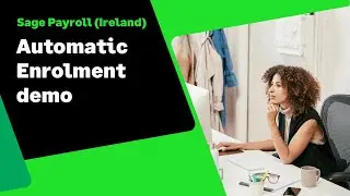 Sage Payroll (Ireland) - Automatic enrolment demonstration