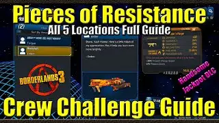 Borderlands 3 | All Pieces of Resistance Locations | Crew Challenge Guide |  Handsome Jackpot DLC