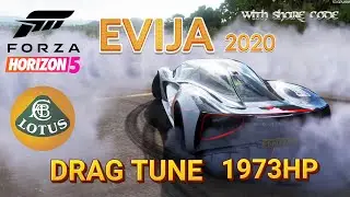LOTUS EVIJA 2020 DRAG TUNE😒🙄(1973HP) | Форза Горизонт 5