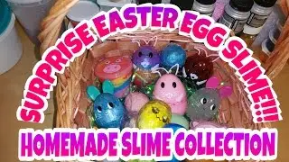 AMAZING HOMEMADE EASTER SLIME COLLECTION~WHAT'S IN MY SURPRISE EASTER EGG?~ ASMR OVERLOAD~