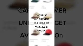 Top 5 Summer Caps Under ₹500 on Amazon India | Budget-Friendly Picks #SummerCapsIndia #BudgetFashion