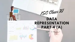 ISC Class XI: Data Representation Part IV (A) [Bengali]