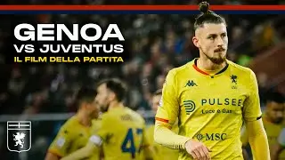 GENOA - JUVENTUS | Il FILM della PARTITA 🎥⚽️