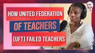 How United Federation of Teachers (UFT) failed teachers during vaccine mandate