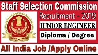 SSC JE Recruitment 2019 IIII How to Apply Online II Learn Technical