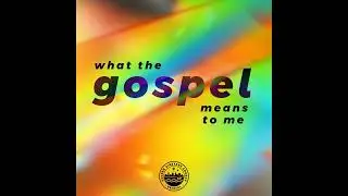 Talk: What the gospel means to me - Jack Saunders