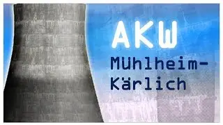 Atomkraftwerk M&uuml;hlheim-K&auml;rlich