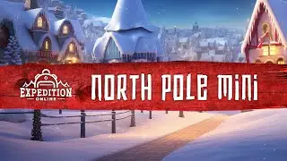 Expedition: North Pole Mini (Day 1)