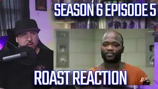 60 Days In: Season 6 Episode 5 HIGHLIGHTS [ROAST REVIEW and REACTION]