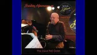 Dave Pell Octet  - Lady Is A Tramp
