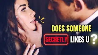5 SIGNS Someone Is Hiding DEEP Feelings For U...