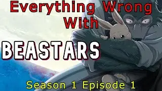 Everything Wrong With: Beastars (Episode 1, Season 1)