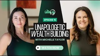 Unapologetic Wealth Building: Michelle Taylor on Financial Strategies for Women