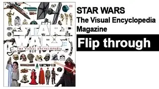 Star Wars The Visual Encyclopedia Flip Through Book