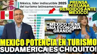 PRENSA PERUANA EN SHOCK POR MEXICO !! ES POTENCIA EN TURISMO: 