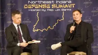 Northeast Indiana Defense Summit - Jacob Helberg