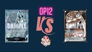 OP12 Blue Kuzan vs Teach! Strictly Broken