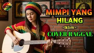 MIMPI YANG HILANG - Iklim || Raggae Version Cover BY RENALD MUSIC AI #trending #cover #music 