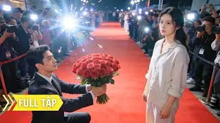 Hết mình vì Ảnh đế suốt 7 năm để rồi bị phản bội, ngày cô đi anh mới phát điên vì hối hận!