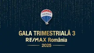 Gala T3 REMAX Romania 2025