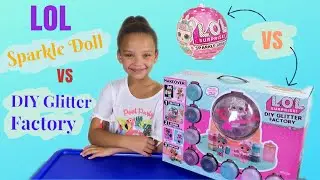 LOL Sparkle Doll vs DIY Glitter Factory