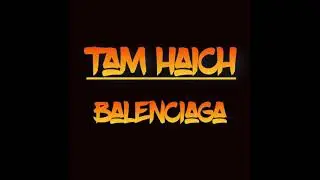 Tam Haich - Balenciaga (For Reynolds) 21