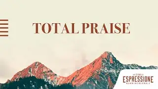 Total praise | Mannenensemble Espressione