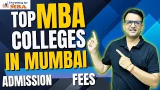 TOP MBA COLLEGES IN MUMBAI 2025 | BEST MBA COLLEGES IN MAHARASHTRA | ADMISSION | FEES | PLACEMENTS