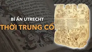 Kh&aacute;m Ph&aacute; Kiệt T&aacute;c Utrecht Psalter | Nền Văn Minh S.4 E.20