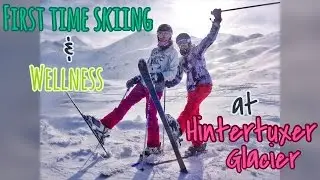 First time skiing & Wellness at Hintertux Glacier (Beginner ski lesson Hintertuxer Gletscher)