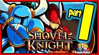 Shovel Knight Walkthrough Part 1 Steel thy Shovel!