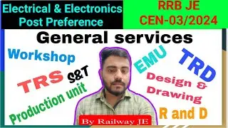 Electrical & Electronics Post Preference || RRB JE CEN-03/2024